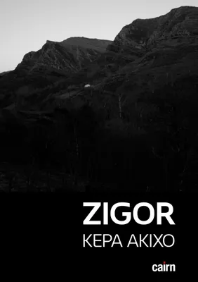 Zigor, Kepa Akixo