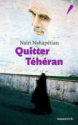 Quitter Téhéran