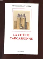 La cité de Carcassonne, Aude
