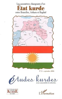Les paramètres changeants d'un Etat kurde entre Bruxelles, Ankara et Bagdad