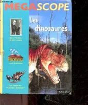 Megascope - Les dinosaures - Des fiches a detacher, une histoire, un dossier special expose, jeux test, une activite- 9/11 ans le livre mulitivision