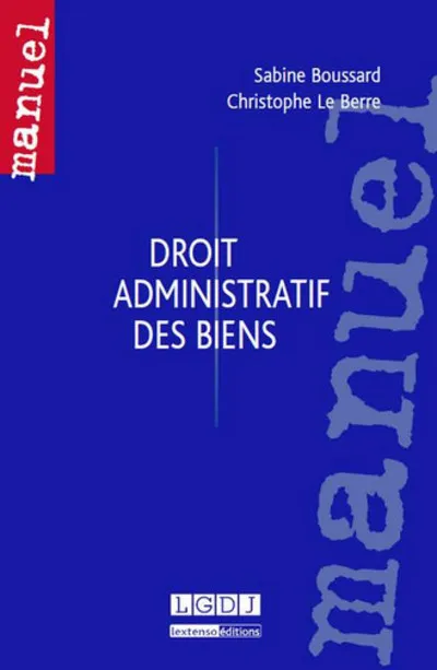 Livres Économie-Droit-Gestion Droit Généralités Droit administratif des biens Boussard, Sabine