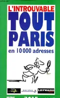 L'introuvable tout Paris en 10 000 adresses., l'introuvable
