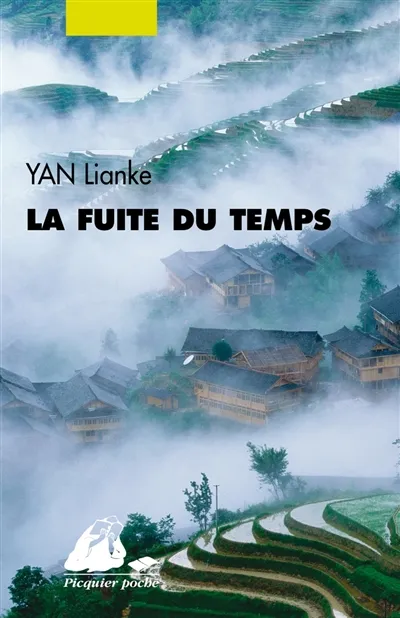 Livres Littérature et Essais littéraires Romans contemporains Etranger La fuite du temps Yan  Lianke