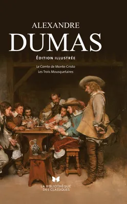 Alexandre Dumas / l'intégrale illustrée