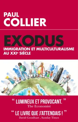 Exodus - Immigration et multiculturalisme au XXIème siècle, Immigration et multiculturalisme au XXIème siècle