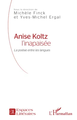 Anise Koltz l'inapaisée, La poésie entre les langues