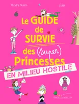 Le guide de survie des princesses