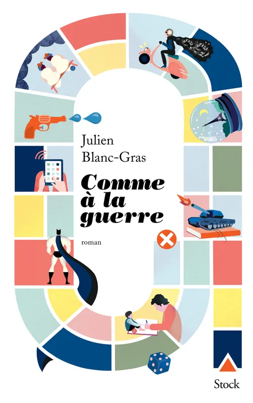 Livres Littérature et Essais littéraires Romans contemporains Francophones Comme à la guerre Julien Blanc-Gras