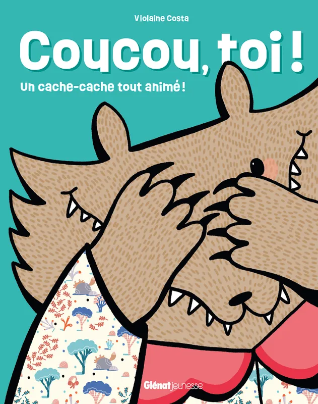Jeux et Jouets Livres Livres pour les 0-3 ans Livres animés, pop up Coucou, toi ! Violaine Costa