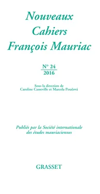 NOUVEAUX CAHIERS FRANCOIS MAURIAC N 24