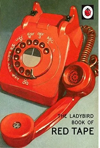 The Ladybird Book of the Red Tape /anglais MORRIS AND HAZELEY