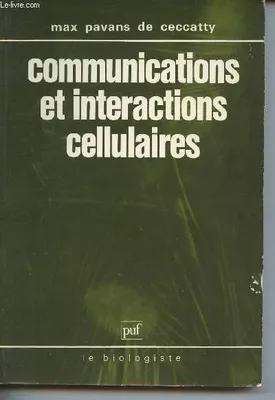 Communications interactions cellul.