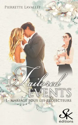 1, Tailored Events 1, Mariage sous les projecteurs