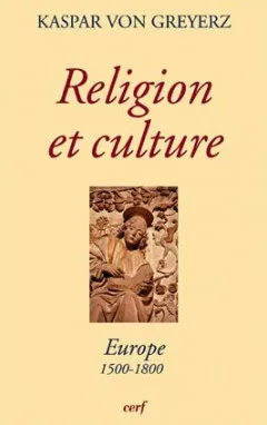 RELIGION ET CULTURE, Europe 1500-1800