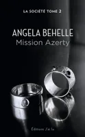 La société, 2, Mission Azerty