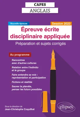 CAPES Anglais - Epreuve écrite disciplinaire appliquée - Session 2023, Préparation et sujets corrigés