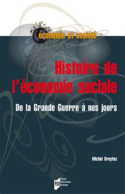Histoire de l'économie sociale, De la Grande Guerre à nos jours