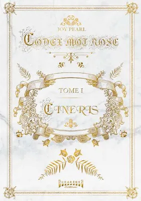 Codex mot rose, 1, Cineris