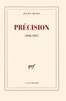 Précision, (1930-1937)