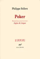 Poker, Entretiens avec la revue «Ligne de risque»