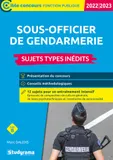 Sujets types inédits, concours externe de sous-officier de gendarmerie, Sujets types inédits
