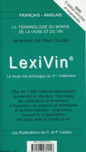 Lexivin - Lexiwine, La terminologie de la vigne et du vin, (Dictionnaire Français-Anglais/Anglais-Français), 5ème édition