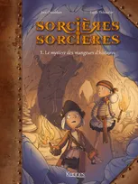 Sorcières Sorcières BD T02, Le Mystère des mangeurs d'histoires