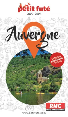 Guide Auvergne 2022-2023 Petit Futé