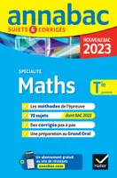 Annales du bac Annabac 2023 Maths Tle générale (spécialité), méthodes & sujets corrigés nouveau bac