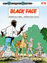 Les Tuniques Bleues - Tome 20 - BLACK FACE, Volume 20, Black Face