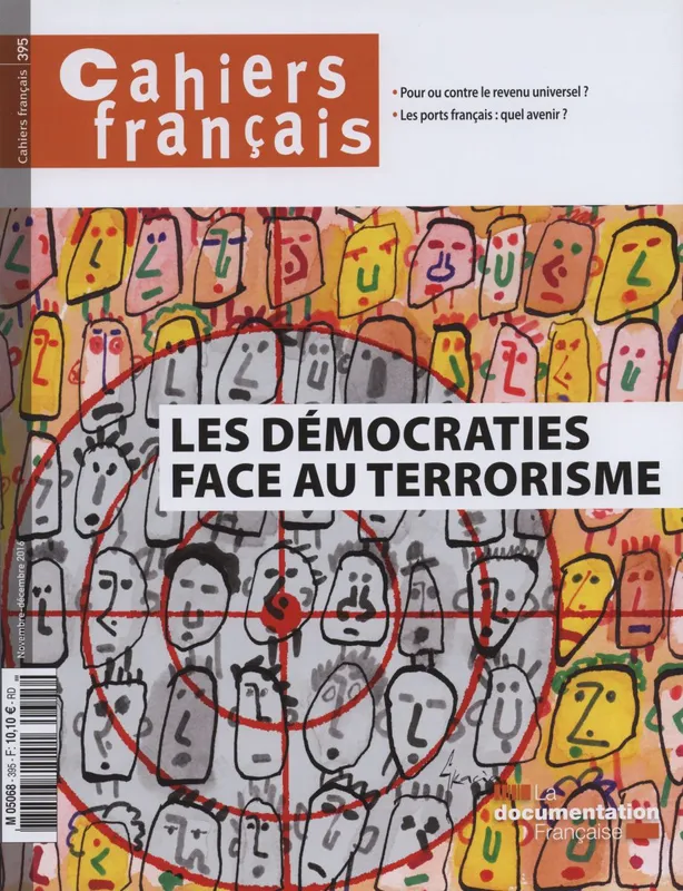 Livres Sciences Humaines et Sociales Sciences politiques Les démocraties face au terrorisme La Documentation française, Collectif