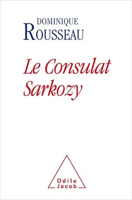 Le Consulat Sarkozy