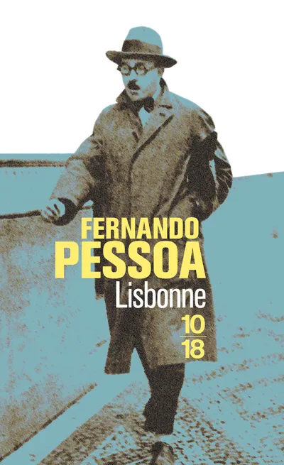 Livres Littérature et Essais littéraires Œuvres Classiques XXe avant 1945 Lisbonne Fernando Pessoa