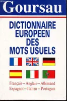 DICTIONNAIRE EUROPEEN DES MOTS USUELS - Francais - Anglais - Allemand - Espagnol - Italien - Portugais / VOL. 1 / 3e EDITION, français, anglais, allemand, espagnol, italien, portugais