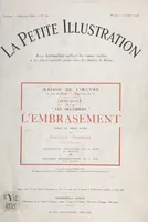 L'embrasement, Pièce en trois actes, représentée pour la première fois le 16 mai 1923 par les Œuvriers à la Maison de l'Œuvre