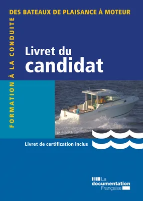 livret du candidat - formation a la conduite des bateaux de plaisance a moteur