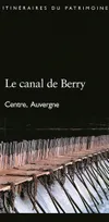 Canal De Berry (Le) N°239, Centre, Auvergne