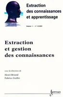 Extraction et gestion des connaissances, [communications de la Conférence] EGC'2001, [École polytechnique de l'Université de Nantes, 17-19 janvier 2001]