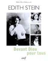 Devant Dieu pour tous - Vie et message d'Edith Stein, vie et message de Edith Stein