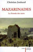 Mazarinades, La Fronde des mots