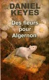 Des fleurs pour Algernon, roman