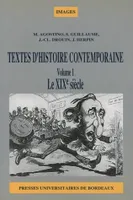 1, Le XIXe siècle, Textes d'histoire contemporaine, Tome I : Le 19e siècle