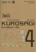 4, Kurosagi T04, Livraison de Cadavres