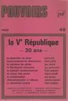 Pouvoirs, n° 49, La Ve République (30 ans)