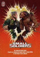 Small soldiers., Small Soldiers