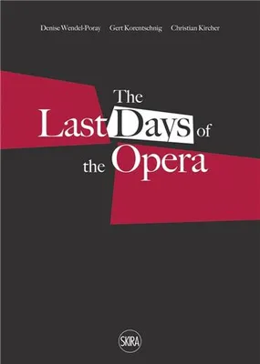 Last Days of the Opera /anglais