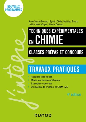 Techniques expérimentales en chimie - Classes prépas et concours - 4e éd., Travaux pratiques
