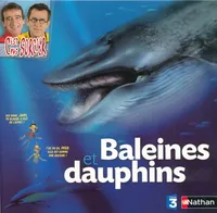 BALEINES ET DAUPHINS