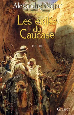 Les exilés du Caucase, roman
